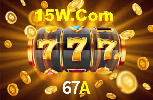 67A